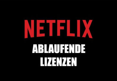 Auslaufende Netflix-Lizenzen (Mai 2024, Teil 1)